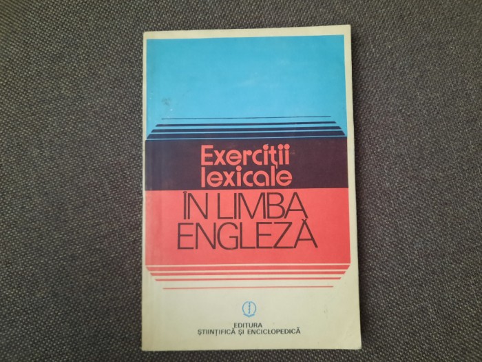 Edith Iarovici - Exercitii lexicale in limba engleza 1/4