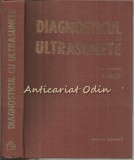 Diagnosticul cu Ultrasunete, Tiberiu Pop, Ed. Medicala 1982, Carte Medicina, 516 pagini
