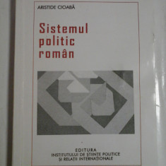 SISTEMUL POLITIC ROMAN - Aristide CIOABA (dedicatie si autograf)