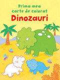 Dinozauri. Prima mea carte de colorat - Paperback - Litera mică