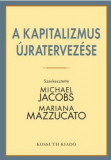 A kapitalizmus &uacute;jratervez&eacute;se - Michael Jacobs