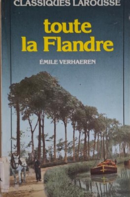Toute la Flandre &amp;ndash; Emile Verhaeren foto