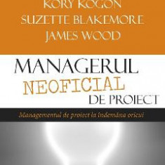 Managerul neoficial de proiect - Kory Kogon, Suzette Blakemore