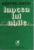 Lancea lui Ahile - Mircea Zaciu - Studii Literare, Cartea Romaneasca, 1980, 402 pagini