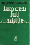 Lancea lui Ahile - Mircea Zaciu - Studii Literare, Cartea Romaneasca, 1980, 402 pagini