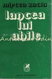 Cumpara ieftin Lancea Lui Ahile - Mircea Zaciu