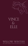 Vince &amp;amp; Elle: His Hostage