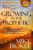 Growing in the Prophetic: A Practical, Biblical Guide to Dreams, Visions, and Spiritual Gifts