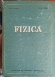Fizica: Manual, Paul Sterian, Mircea Stan, 1985, Didactica si Pedagogica, 846 pagini, Coperta Cartonata