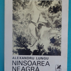 Alexandru Lungu – Ninsoarea neagra ( prima editie )