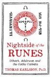 Nightside of the Runes: Uthark, Adulruna, and the Gothic Cabbala
