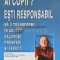 Ai copii? Esti responsabil sa ii transformi in adulti valorosi prosperi si fericiti - 2010 - Larry Winget (AF139)
