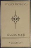 Cumpara ieftin ANGELA MARINESCU - STRUCTURA NOPTII (POEME, editia princeps - 1979)