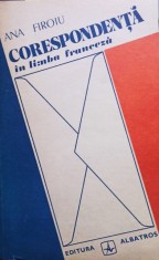 Ana Firoiu - Corespondenta in limba franceza (Editia: 1982) foto