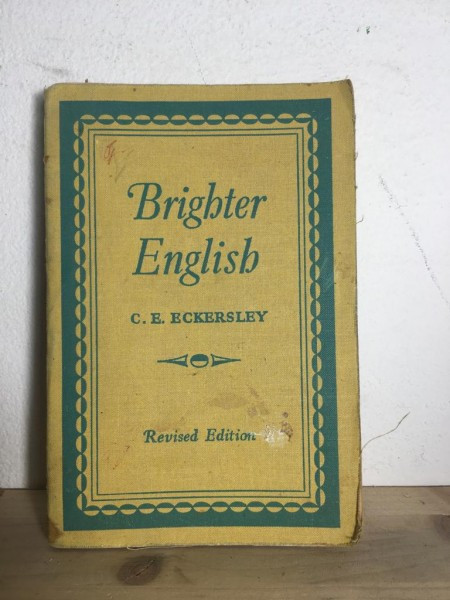 C. E. Eckersley - Brighter English