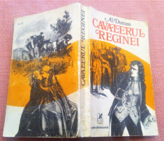 Cavalerul Reginei. Editura Cartea Romaneasca, 1976 - Alexandre Dumas foto