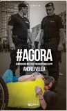 Agora | Andrei Velea, 2019, Brumar