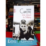 MIC DEJUN LA TIFFANY , TRUMAN CAPOTE