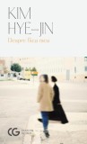 Despre fiica mea roman Hye-Jin Kim paperback carti beletristica Univers bestseller Coreea Sud