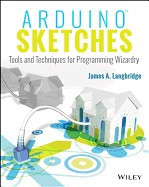 Arduino Sketches: Tools and Techniques for Programming Wizardry foto