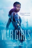 War Girls | Tochi Onyebuchi, 2020