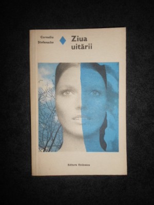 CORNELIU STEFANACHE - ZIUA UITARII foto