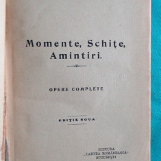 Ion Luca Caragiale – Momente schite amintiri Opere complete ( inceput de secol )