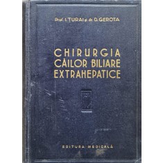 Chirurgia Cailor Biliare Extrahepatice - I. Turai D. Gerota , F180