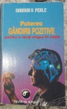 Puterea gandirii pozitive - Norman Vinceant Peale 280 pg. Ed. Colosseum Bucuresti 1995 Club Barbara Cartland Puterea convingerii șase pași rugăciune