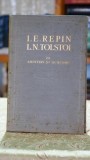 I. E. Repin, L. N. Tolstoi in amintiri si scrisori - I. E. Repin, Lev Tolstoi