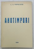 ANOTIMPURI , versuri de C.D. PAPASTASE , 1946 , DEDICATIE *