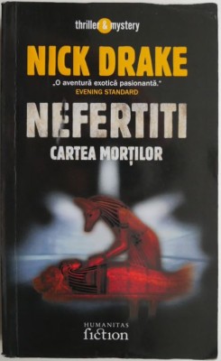 Nefertiti. Cartea Mortilor &amp;ndash; Nick Drake foto