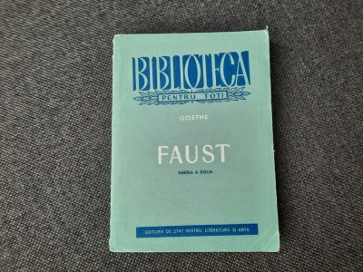 Faust Goethe 1962 PARTEA A DOUA RF2/4 foto