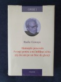 Radu Cosasu &ndash; Opere I. Maimutele personale, Povesti... (ed. cartonata), Polirom