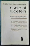 PROFIRA SADOVEANU - STELE SI LUCEFERI-REPORTAJE 1936-1937 Ed. Pentru Literatura