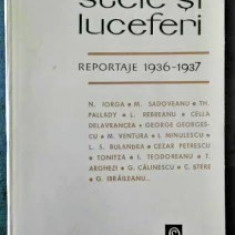 PROFIRA SADOVEANU - STELE SI LUCEFERI-REPORTAJE 1936-1937 Ed. Pentru Literatura