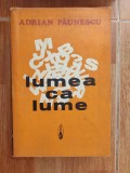 Lumea ca lume de Adrian Păunescu