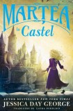 Cumpara ieftin Marțea la castel - Paperback brosat - Jessica Day George - Didactica Publishing House