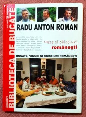 Mese si obiceiuri romanesti. Biblioteca de bucate Volumul 6. Editura Paideia, 2008 - Radu Anton Roman foto