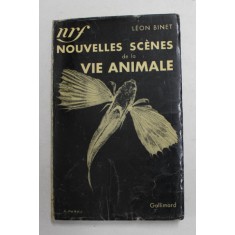 NOUVELLES SCENES DE LA VIE ANIMALE par LEON BINET , 1934