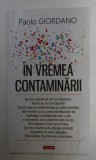 IN VREMEA CONTAMINARII de PAOLO GIORDANO , 2020 , * MINIMA UZURA A COPERTEI