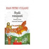 Studii romanesti II. Soarele si Luna. Otravurile admiratiei - Ioan Petru Culianu, Dan Petrescu, Corina Popescu, Maria-Magdalena Anghelescu