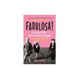 Fabulosa!: The Story of Polari, Britain's Secret Gay Language