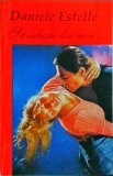 Daniele Estelle - Sa iubesti din nou...