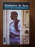 LINIȘTEA UNIVERSULUI - Gianfranco de Turris. . SF.