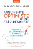 Cumpara ieftin Argumente optimiste pentru stari pesimiste