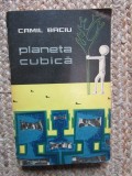 Camil Baciu - Planeta cubica