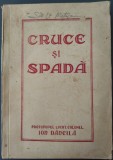 Protopop Locotenent-Colonel ION DANCILA - CRUCE SI SPADA: INDRUMARI MORALE SI NATIONALE PENTRU OSTASUL ROMAN (EDITIA A II-A) [SIBIU, cca. 1932]
