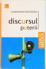 DISCURSUL PUTERII de CONSTANTIN SALAVASTRU, 2009 foto