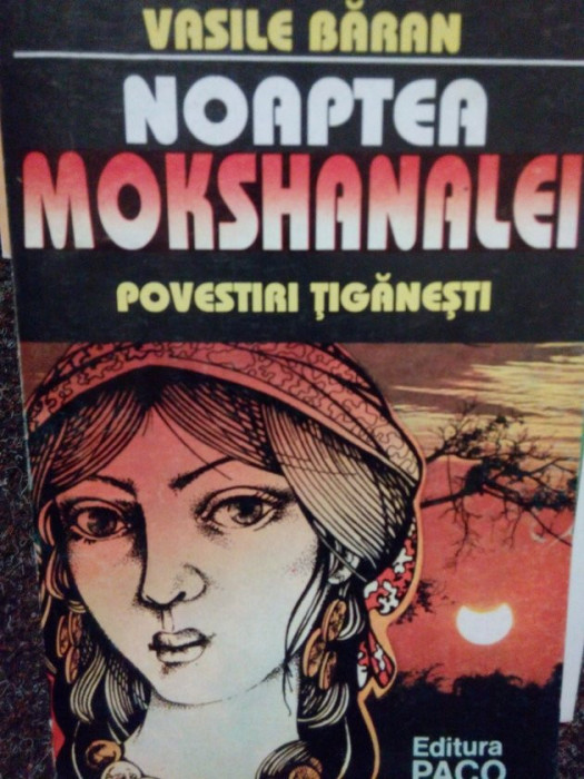 Vasile Baran - Noaptea Mokshanalei (1995)